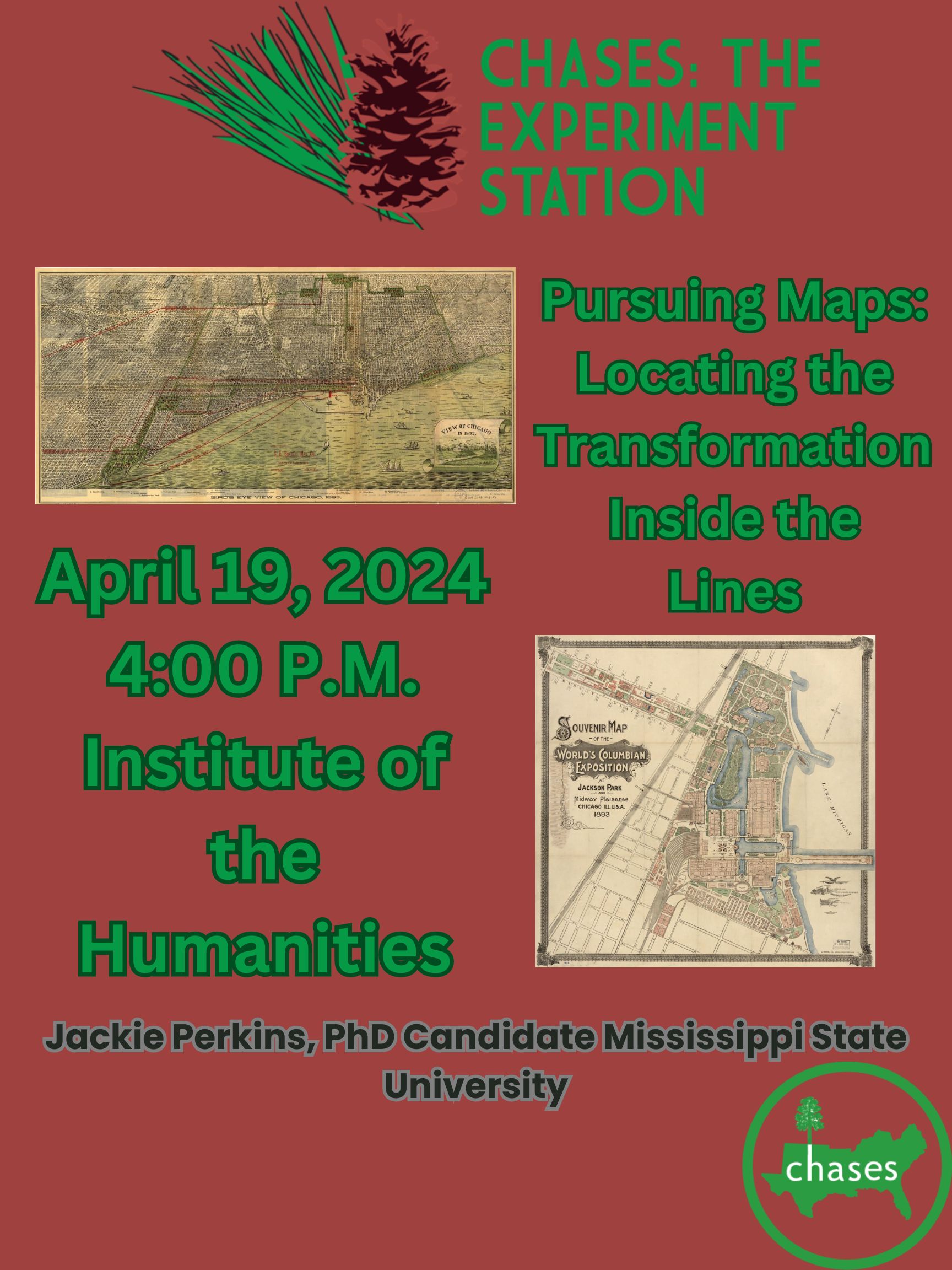 ﻿Jackie Perkins, Mississippi State University, April 19, 2024, 4pm at the Institute for the Humanities-"Pursuing Maps: Locating the Transformation Inside the Lines."  