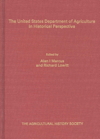 The United States Department of Agriculture in Historical Perspective